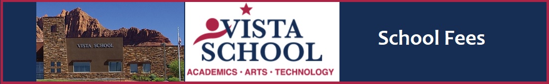 Vista School - Misc Fees